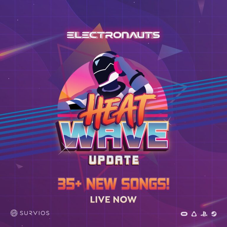 Electronauts HEATWAVE Update Now Live!
